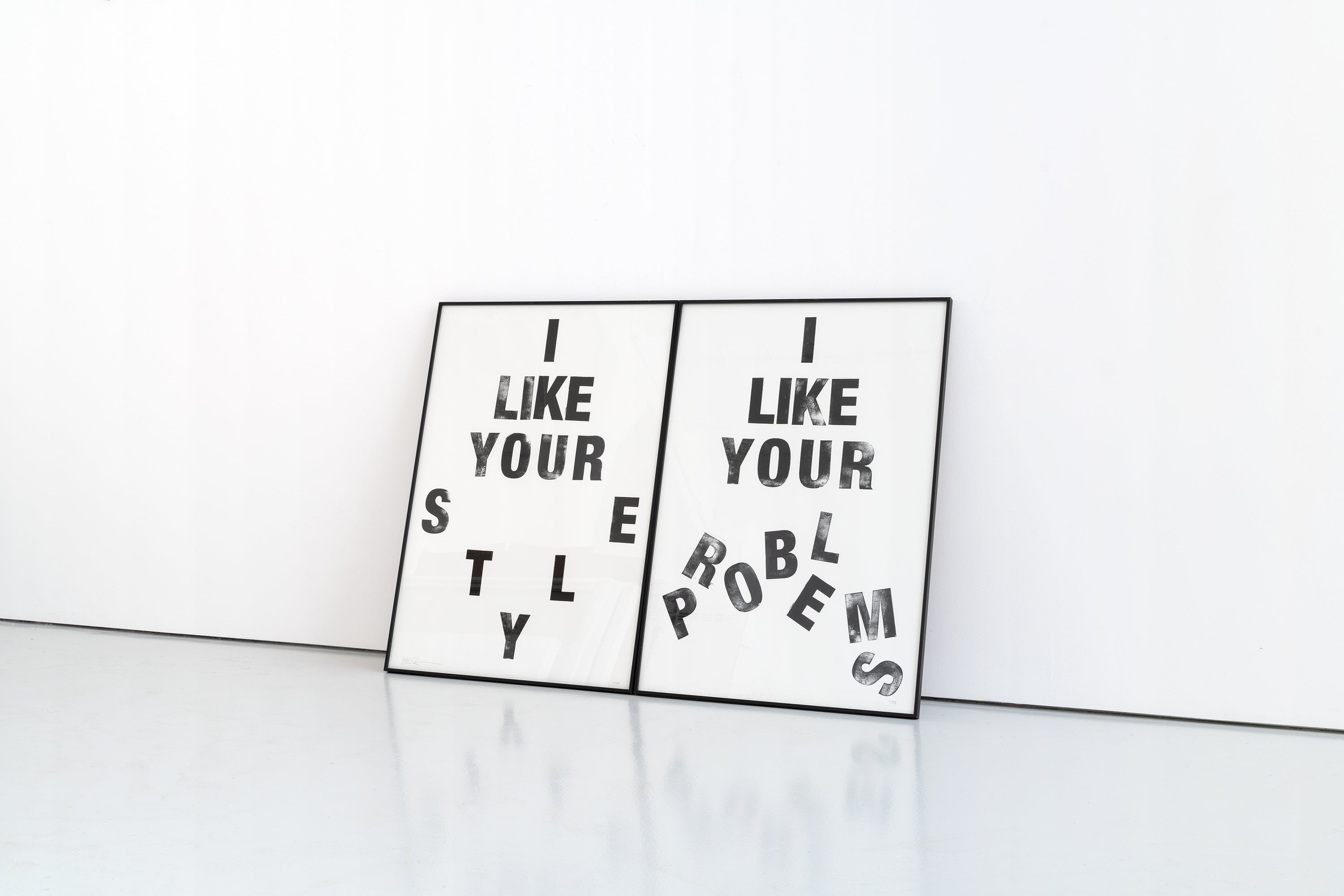 I LIKE YOUR STYLE / PROBLEMS